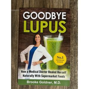 Goodbye Lupus by Brooke Goldner M.D. Paperback No.1 Bestseller (New)